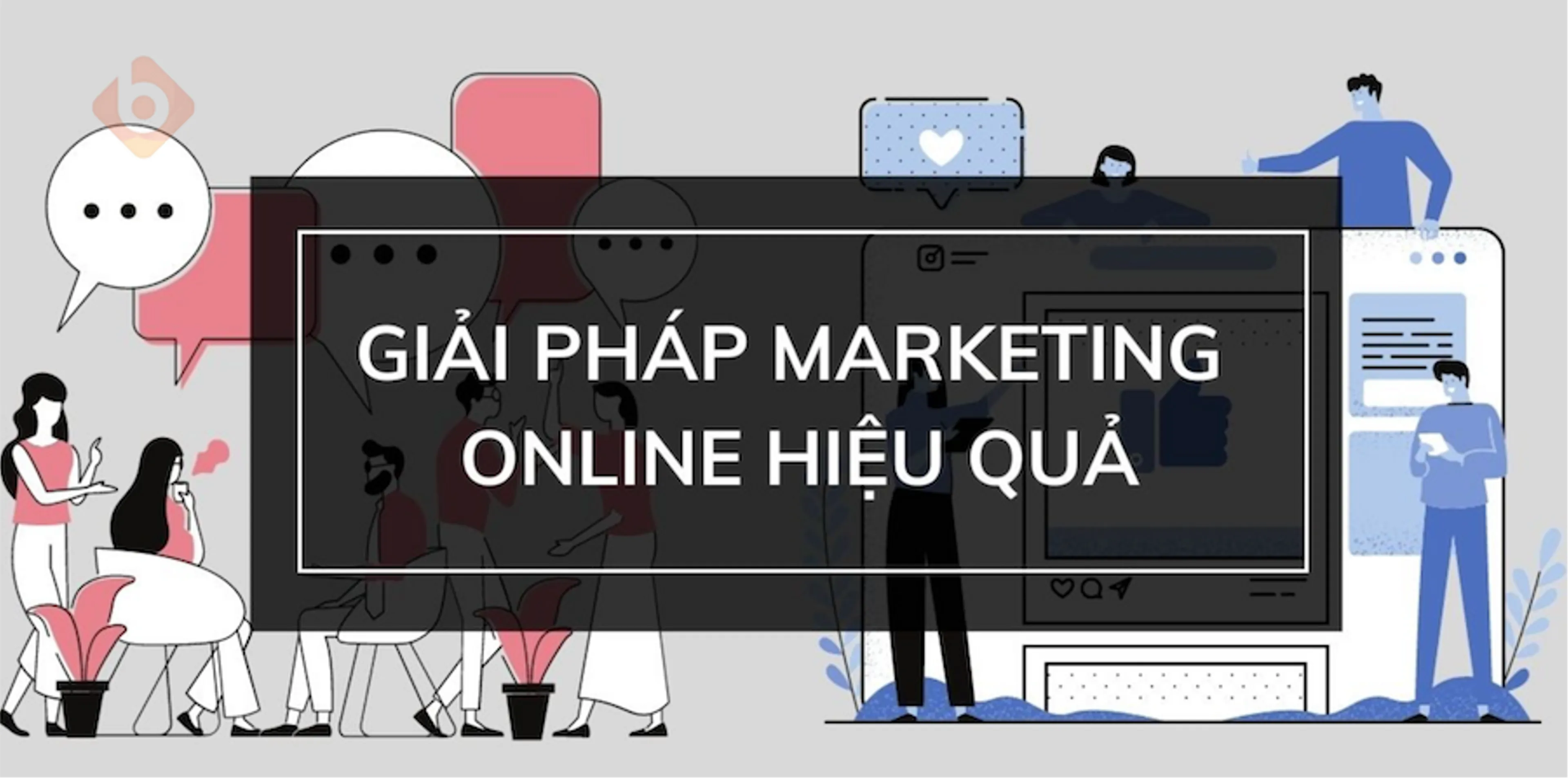 Giải pháp marketing online hiệu quả cho doanh nghiệp 