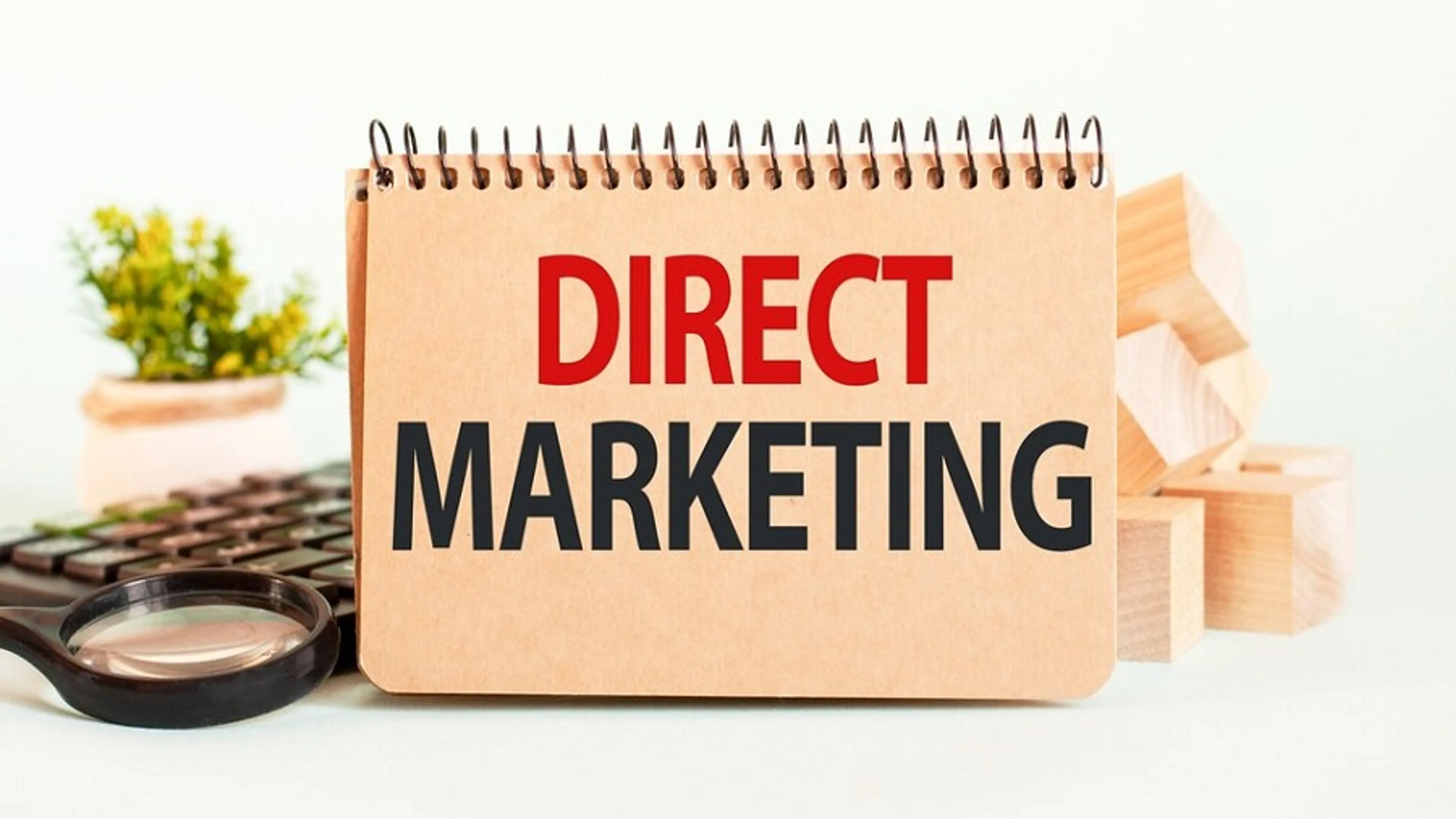 Tiếp thị trực tiếp (Direct Marketing) là gì và những lợi ích của nó