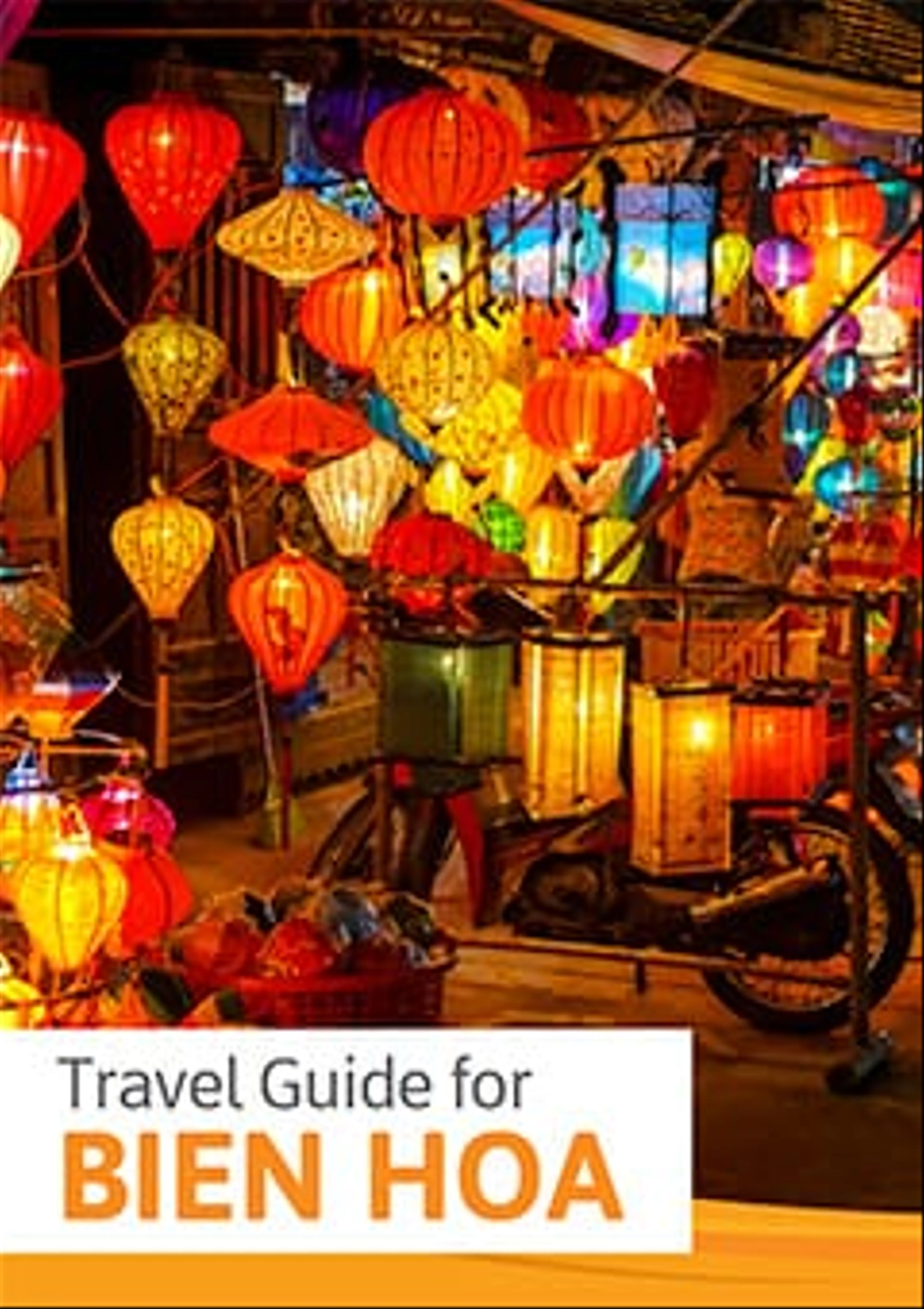 Bien Hoa: A Travel Guide