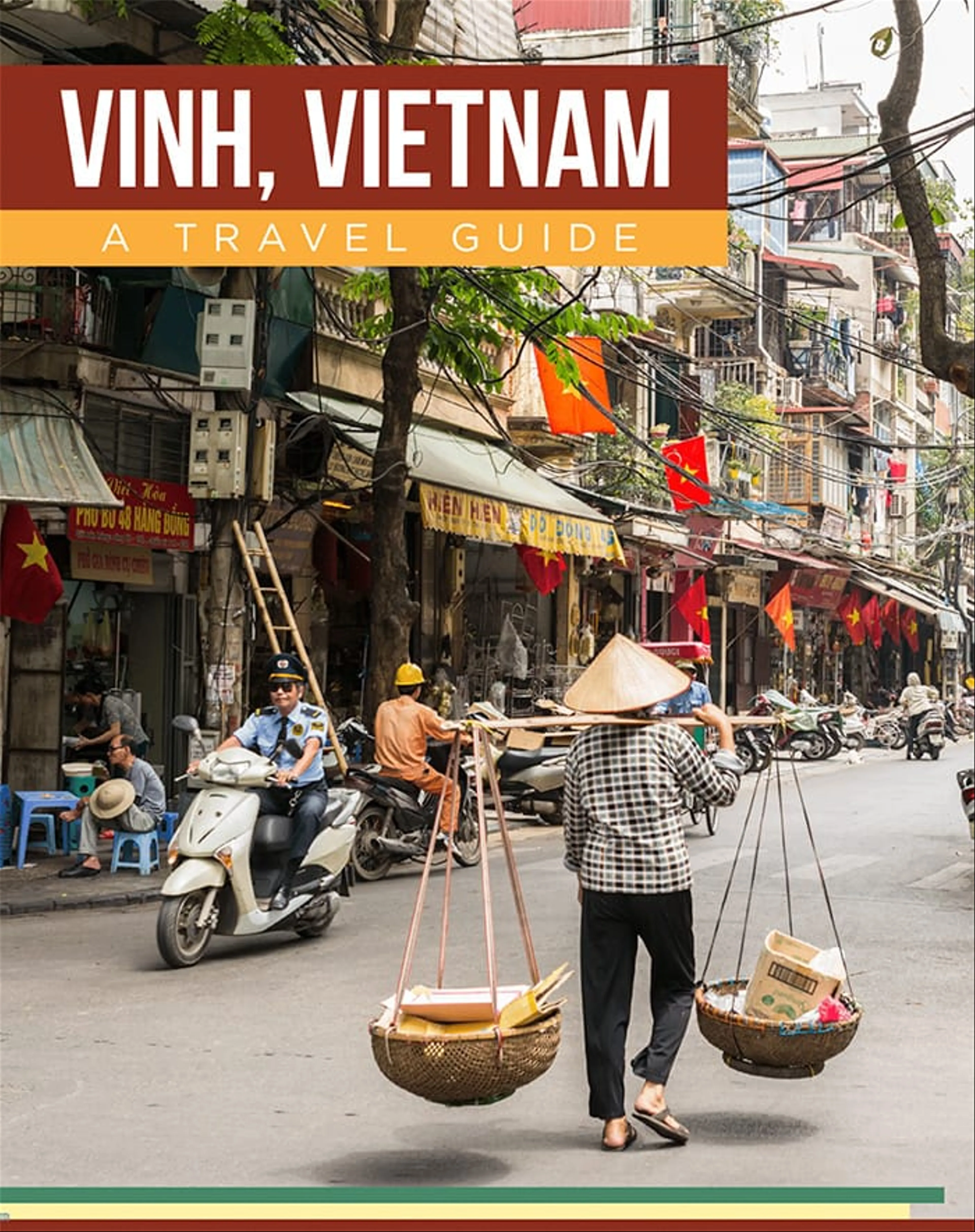 Vinh, Vietnam: A Travel Guide