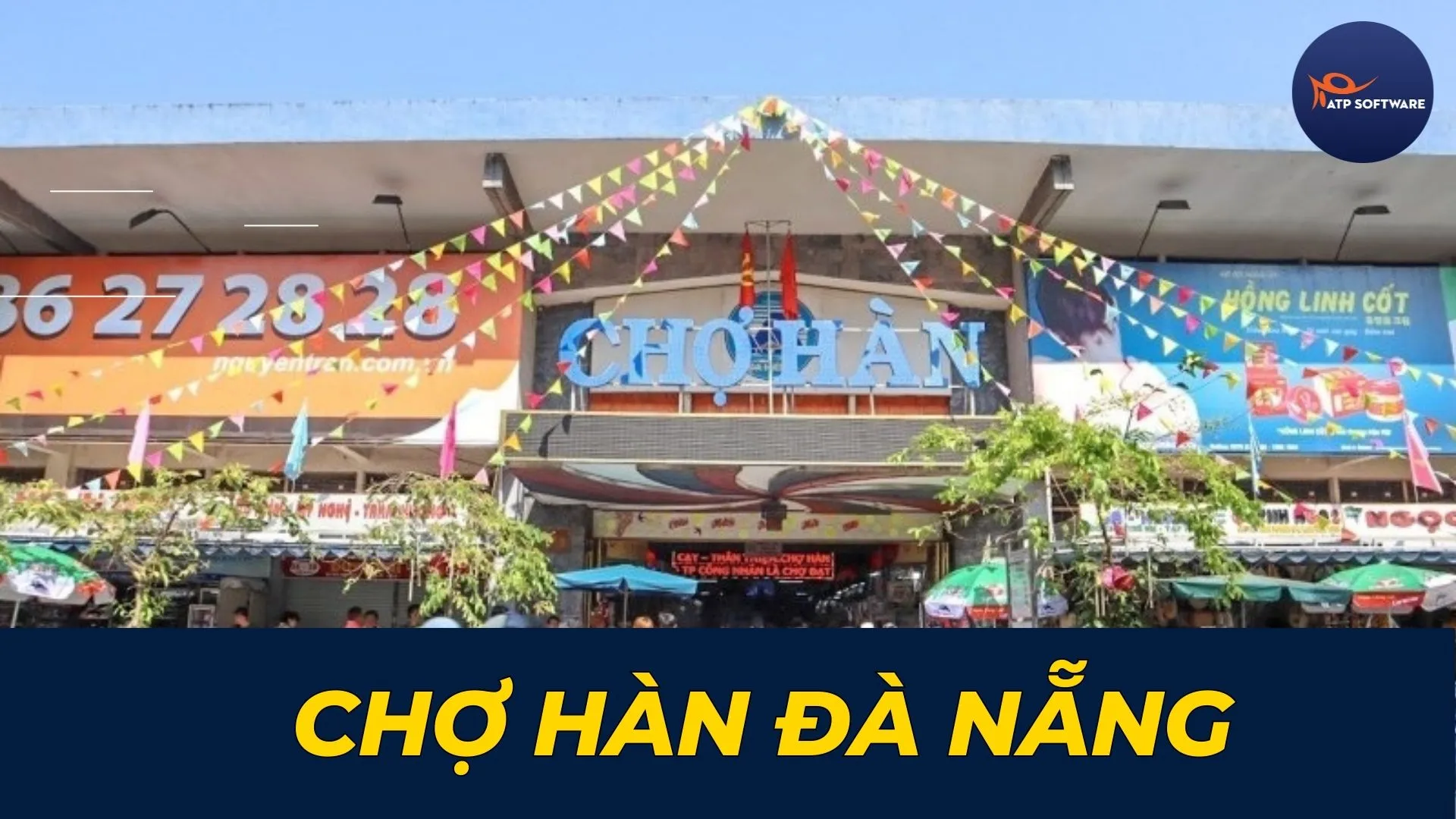 Chợ Hàn: Thiên đường mua sắm và ẩm thực địa phương