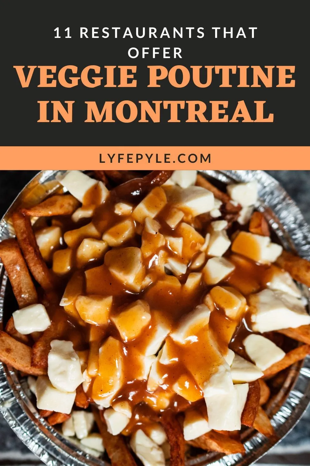 Vegan and Vegetarian Poutine Options in Montreal