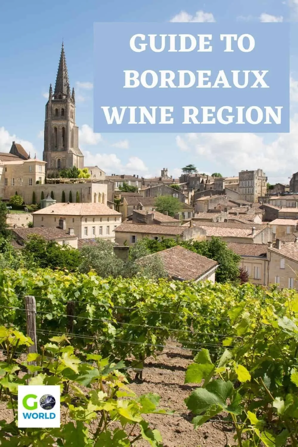 Bordeaux: A Wine Lover's Paradise