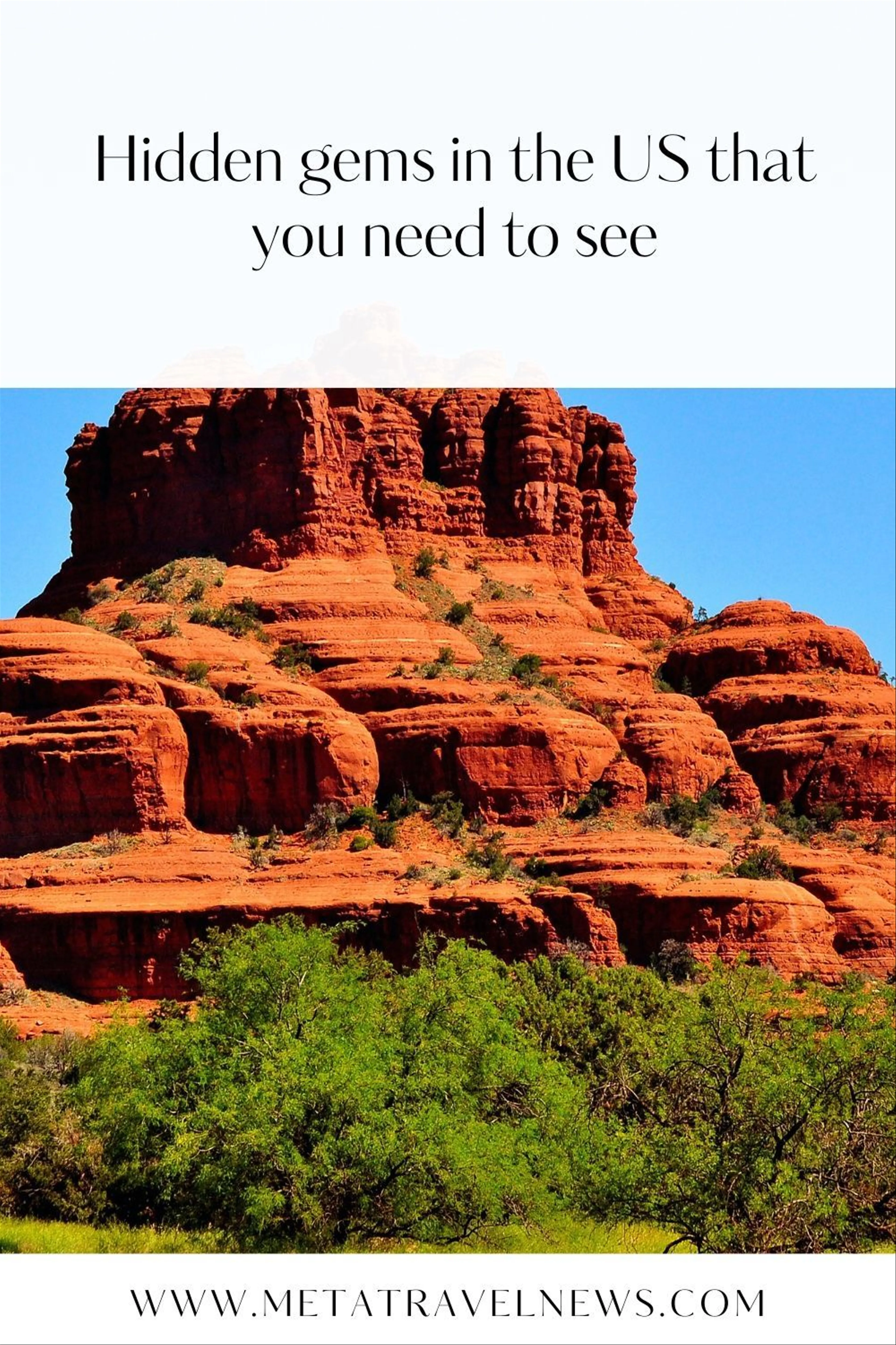 10 Hidden Gems in the United States You Need to Discover