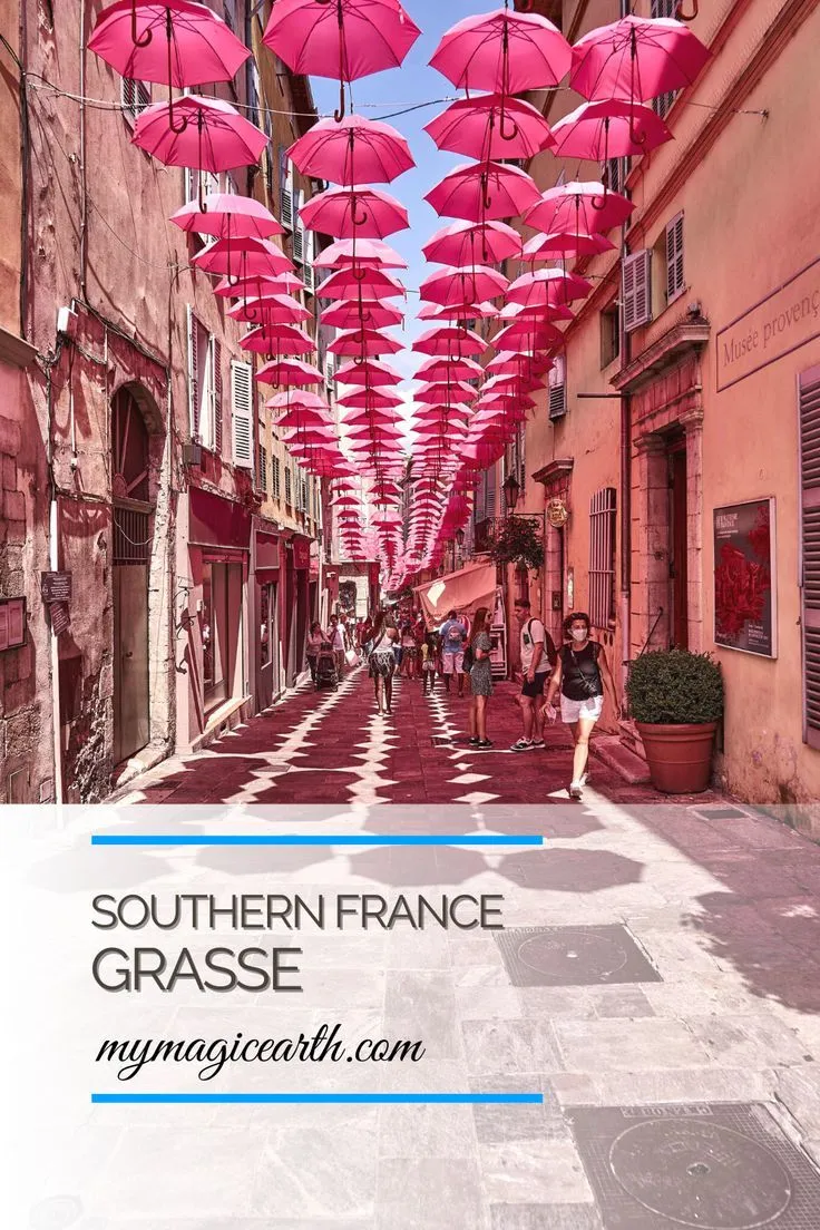 Visiting Grasse: Travel Tips and Itinerary Suggestions