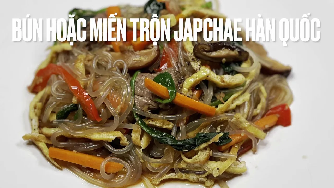 Japchae - Miến Trộn Truyền Thống