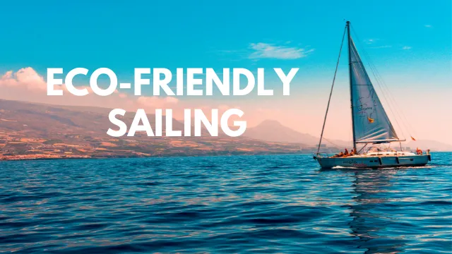 Eco-friendly Sailing Practices