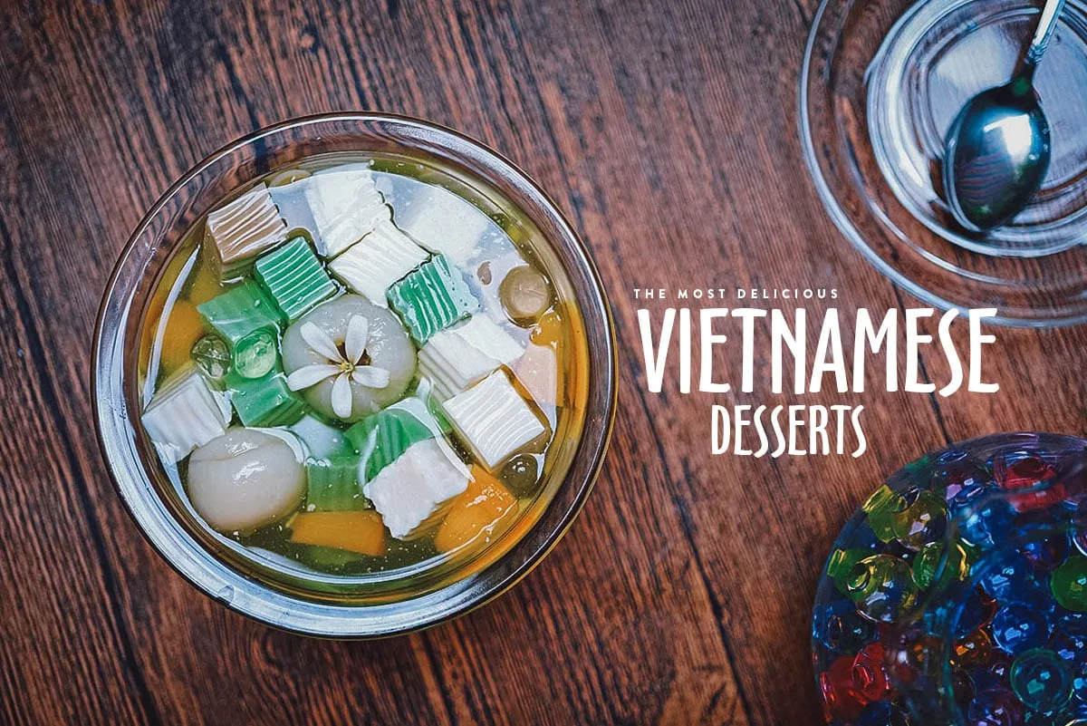 Sweet Treats: Discovering Vietnam's Desserts